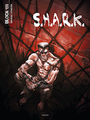 Block 109, T6 : S.H.A.R.K. – Par Brugeas & Lovelock - Akileos