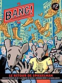 Spiegelman dans Bang !