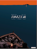Amazigh, itinéraire d'hommes libres - Par Mohamed Arejdal & Cédric Liano - Steinkis