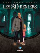 Pécau, Kordey & O'Grady, le trio de choc de "L'Histoire secrète" se relance avec "Les 30 Deniers"