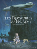 Les Royaumes du Nord, T1 - Par Stéphane Melchior-Durand & Clément Oubrerie, d'après Philip Pullman - Gallimard