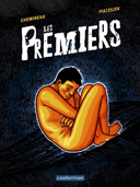 Les Premiers T1 - Par Chemineau & Piatzszek - Casterman
