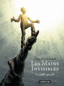 Les Mains invisibles - Par Ville Tietavainen - Casterman