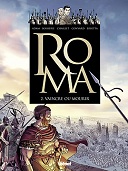 Roma, T. 2 : Vaincre ou mourir - Par Luca Erbetta, Gilles Chaillet, Didier Convard & Eric Adam & Pierre Boisserie - Glénat