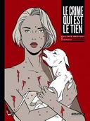 Le Crime qui est le tien - Par Zidrou & Philippe Berthet - Dargaud