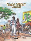 Thierry Bellefroid (K.O. debout à Kinshasa) : "Créer de la fiction est une récréation pour moi"