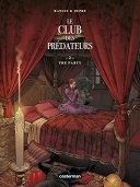 Le Club des Prédateurs T. 2/2 : The Party - Par Valérie Mangin & Steven Dupré - Casterman