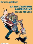Les Inrockuptibles2 - La BD d'auteur américaine en 80 albums