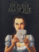 Double Masque - T2 : La Fourmi - Par Dufaux & Jamar - Dargaud