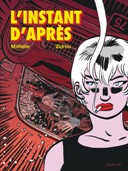 L'Instant d'après – Par Maltaite et Zidrou – Ed. Dupuis