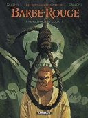 Le retour de Barbe-Rouge : cap sur l'aventure !