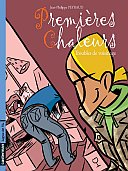Premières Chaleurs - T5 : Troubles de voisinage - Jean-Philippe Peyraud - Casterman