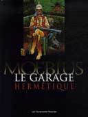 Le Garage hermétique de Moebius - Humanoïdes Associés