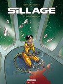 Sillage - T9 : Infiltrations - par Morvan & Buchet - Delcourt