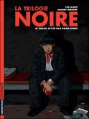 La Trilogie noire T2 : Le Soleil n'est pas pour nous -Daoudi & Bonifay d'après Léo Malet-Casterman