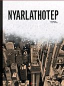 Nyarlathotep - Par Rotomago & Noirel, d'après Lovecraft - Akiléos