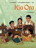 Kia Ora, T1 : le Départ - Efa, Virginie & Olivier Jouvray - Vents d'Ouest