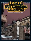 Le soleil naît derrière le Louvre - par Léo Malet et Moynot, d'après Tardi - Casterman