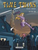 Time Twins - T1 : 15/02/29 - par Derrien & Vignaux - Le Lombard