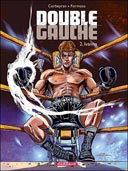 Double Gauche – T2 : Ivanna – Par Corbeyran & Formosa – Dargaud