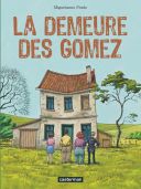 La demeure des Gomez - Par Miguelanxo Prado - Casterman