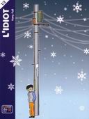L'Idiot T 1 & 2. Par Kang Full - Casterman