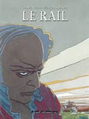 Le Rail - Renard et Schuiten - Humanoïdes Associés