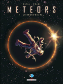 Meteors - T1 : Le Règne digital - Par Duval & Okagi - Delcourt