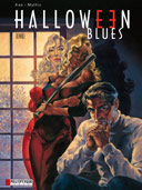 Halloween Blues – T7 : « Remake » - Par Mythic & Kas – Le Lombard