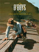 O'Boys – T2 : Deux chats gais sur un train brûlant – Par Thirault & Cuzor - Dargaud