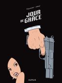 Jour de grâce - Par Marc N'Guessan & Gani Jakupi - Dupuis