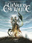 Les Chevaliers d'émeraude, T.1 : Les Enfants magiques - Anne Robillard & Tiburce Oger - Casterman/Michel Lafon