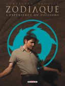 Zodiaque T. 12 : L'Expérience du poissons - Par Corbeyran & Banovic- Delcourt