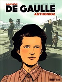 Geneviève De Gaulle Anthonioz ou l'espoir malgré tout