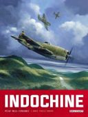 Indochine T. 1 : Adieu, vieille Europe - Par Pécau, Maza & Fernandez - Delcourt