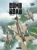 Bomb Road – T1 : Da Nang – Par Michel Koeniguer – Paquet