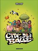 Cité d'la balle : Tome 2 - Par Relom - Le Lombard