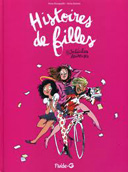 Histoires de filles T1 – Par Rouquette & Barrois – Fluide.G