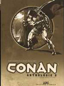 « Conan Anthologie 2 » par Roy Thomas et John Buscema - Soleil Editions.