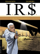 IR$ - T13 : "L'Or de Yamashita" - Par Desberg & Vrancken - Le Lombard