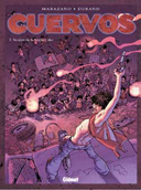 Sicaire de la Sainte Coke - Cuervos T2 - Durand et Marazano - Glénat