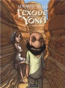 L'Exode selon Yona T4, Transhumance - Par David Ratte - Editions paquet