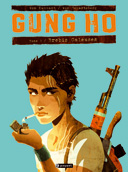 Gung Ho T1 - Par Benjamin Von Eckartsberg & Thomy Von Kummant - Ed. Paquet