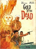 Gold of the Dead - Par Yan, Marie Avril, Panucci et Weytens - Editions Paquet