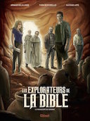 Les Explorateurs de la Bible : le manuscrit de Sokoka - Par A. Delalande, Y. Bertorello, A. Lapo - Glénat