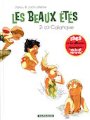 Les Beaux Étés. Tome 2. La Calanque - Par Zidrou et J. Lafebre - Dargaud