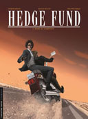 Hedge Fund T. 5 : Mort au comptant – Par Tristan Roulot, Philippe Sabbah et Patrick Henaff – Le Lombard