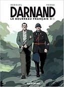 Darnand, le bourreau français T.3 - Par Bedouel & Perna - Rue de Sèvres