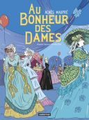 Au Bonheur des Dames - Par Agnès Maupré d'après Emile Zola - Casterman
