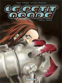 Le Petit Monde - T1 : Vamos, Vamos - par Morvan & Terada - Dargaud